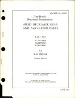 Overhaul Instructions for Speed Decreaser Gear and Associated Parts - Parts 102R679G3, 102R678G3, and 102R678G6 for T-58 Engine 