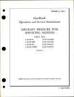 Operation and Service Instructions for Aircraft Pressure Fuel Servicing Nozzles Part Nos. 4-2650-8, -8M, -10, 10M2