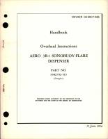 Overhaul Instructions for AERO 3B-1 Sonobuoy-Flare Dispenser - Part 5382792-515