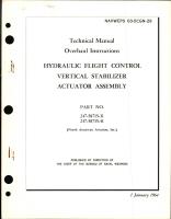 Overhaul Instructions for Hydraulic Flight Control, Vertical Stabilizer Actuator Assembly - Part 247-58715-31 and 247-58715-41