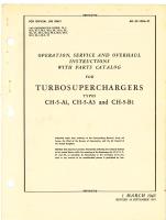 Operation, Service, & Overhaul Instructions with Parts Catalog for Turbosuperchargers Types CH-5-A1, CH5-A3, and CH-5-B1