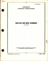 Overhaul Instructions for Gear Box and Drive Assemblies