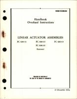 Overhaul Instructions for Linear Actuator Assemblies FC 600-13, FC 600-14, FC 600-15 and FC 600-16