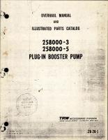 Overhaul Instructions with Illustrated Parts Catalog for Plug In Booster Pump - 258000-3 and 258000-5