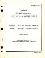 Overhaul Instructions for Class B 20 Amp Converter - Part 28VS20C - Type MS25498-1