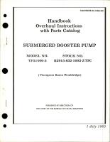 Overhaul Instructions with Parts Catalog for Submerged Booster Pump - Model TF51000-5 