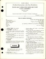 Overhaul Instructions w Parts for Manually Operated Slide Shut Off Valve Assy - Parts 105865