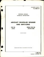 Overhaul Instructions for Aircraft Propeller Spinner and Anti-Icing - Part 557615 
