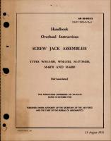 Overhaul Instructions for Screw Jack Assembly - Types WM-3-505, WM-3-511, M-1775M101, M-6070 and M-6080