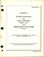 Overhaul Instructions for Fuel Control - Model A5462 and Emergency Fuel Pump