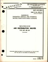 Operation, Service and Overhaul Instructions with Parts Catalog for Snap-Action De-Icer Air Distributor Valves - Types 807 and 847