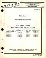 Overhaul Instructions for Aircraft Cabin Air Pressure Regulators Part No. 102002, 102044, 102046, 102052, 102072