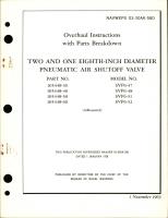 Overhaul Instructions with Parts Breakdown for Pneumatic Air Shutoff Valve - 2 1/8 inch Diameter