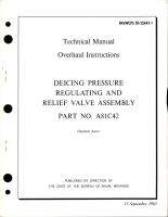 Overhaul Instructions for Deicing Pressure Regulating and Relief Valve Assembly - Part A81C42 