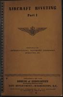 Aircraft Riveting - Part 1 - Bureau of Aeronautics