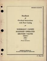 Overhaul Instructions with Parts Catalog for Normally Closed Solenoid Operated Shutoff Valves - Models 7090-1 and 7710-1