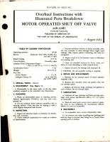 Overhaul Instructions with Illustrated Parts Breakdown for Motor Operated Shut Off Valve - 44R-128D 