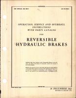Operation, Service & Overhaul Instructions with Parts Catalog for Reversible Hydraulic Brakes