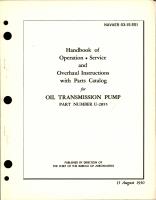 Operation, Service and Overhaul Instructions with Parts Catalog for Oil Transmission Pump - Part U-2855