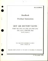 Overhaul Instructions for Hot Air Shutoff Valves - Parts PAC 2274, PAC 2275, PAC 2279, PAC 2279-1, and PAC 3022