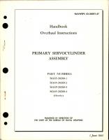 Overhaul Instructions for Primary Servocylinder Assembly - Parts S6165-20260-1, S6165-20260-2, S6165-20260-3, and S6165-20260-4