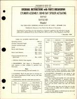 Overhaul Instructions with Parts for Bomb Bay Spoiler Actuating Cylinder Assembly - 5541162 and 5541162-501