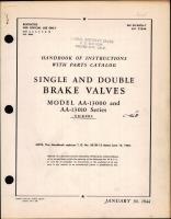 Instructions with Parts Catalog for Single and Double Brake Valves Models AA-13000 and AA-13010