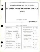 Overhaul Instructions with Parts Breakdown for Hydraulic Wing Fold Timer Check Valve Unit Assembly - 89H1069-1 and 89H1069-3 