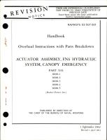 Overhaul Instructions with Parts Breakdown for Canopy Emergency Actuator Assembly, FNS Hydraulic System