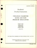  Overhaul Instructions for Two-Inch Diameter Ratio Shutoff Pressure Regulator Part No. 108960, 108960-1,SR1, SR3, SR4