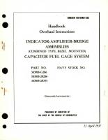 Overhaul Instructions for Indicator - Amplifier - Bridge Assemblies (Combined Type, Bezel Mounted)  Capacitor Fuel Gage System, Part No. 383018