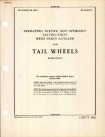 Operation, Service and Overhaul Instructions with Parts Catalog for Tail Wheels