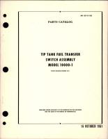 Parts Catalog for Tip Tank Fuel Transfer Switch Assembly - Model 10000-1