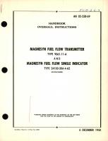 Overhaul Instructions for Magnesyn Fuel Flow Transmitter TYPE 9061-11-A and Magnesyn Fuel Flow Single Indicator TYPE 24100-30A-4-A2