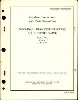 Overhaul Instructions with Parts Breakdown for Nine-Inch Diameter Electric Air Shutoff Valve - Part 104156 