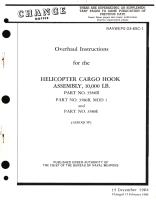 Overhaul Instructions for Helicopter Cargo Hook Assembly, 10,000 LB. Part No. 3580B, Mod 1, and Part No 3580E 