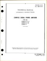 Overhaul Instructions for Compass Signal Power Amplifier Type Nos. 35900-1A-1-A-1, 35900-1A-1-B1, & 35900-1-F