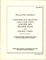 Illustrated Parts Breakdown Capacitor Fuel Quantity Gage Tank Units, Junction Box, Rectifier Heads, and Coaxial Cables 