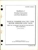 Overhaul Instructions with Parts Breakdown for Manual Override Pull Out Type Motor Operated Gate Valve - Parts AV16B1406C and AV16B1406C2