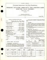 Overhaul Instructions with Parts Breakdown for Pressure Actuated Three-Way Two Position Slide Selector Valve Assembly - Part 113105