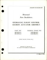 Parts Breakdown for Hydraulic Flight Control Aileron Actuator Assembly - Parts 209-58705-21 and 209-58705-22 