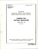Operation, Service, and Overhaul Instructions with Parts Catalog for Carbon Pile Voltage Regulator - 1042-6A and 1042-12A