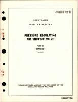 Illustrated Parts Breakdown for Pressure Regulating Air Shutoff Valve - Part 105492-350-1