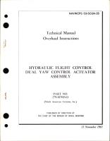 Overhaul Instructions for Hydraulic Flight Control, Dual Yaw Control Actuator Assembly - Part 279-587015-11 