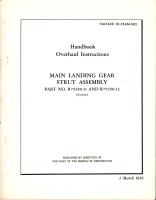 Overhaul Instructions for Main Landing Gear Strut Assembly - Parts R75450-11 and R76450-12