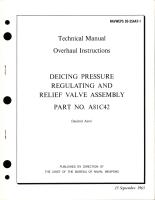 Overhaul Instructions for Deicing Pressure Regulating & Relief Valve Assembly - Part A81C42