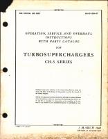 Operation, Service, & Overhaul Instructions with Parts Catalog for Turbosuperchargers CH-5 Series