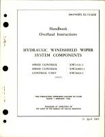 Overhaul Instructions for Hydraulic Windshield Wiper System Components - Control Unit XW2069-3, Speed Control XW2331-3, and 20893-1