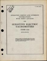 Operation, Service, & Overhaul Instructions  with Parts Catalog for Type E-9 Sensitive Electric Tachometers