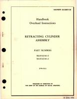 Overhaul Instructions for Retracting Cylinder Assembly - Parts S6165-63101-3 and S6165-63101-4 